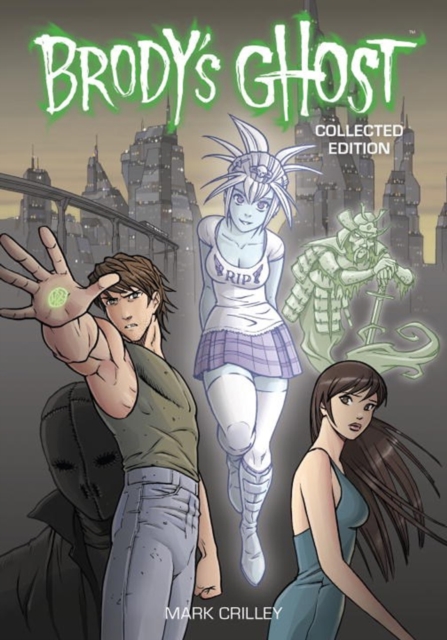 Brody's Ghost Collected Edition, Paperback / softback Book