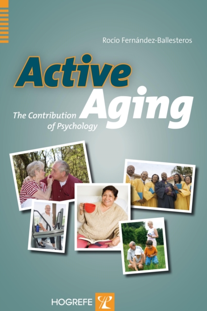 Active Aging : The Contribution of Psychology, PDF eBook