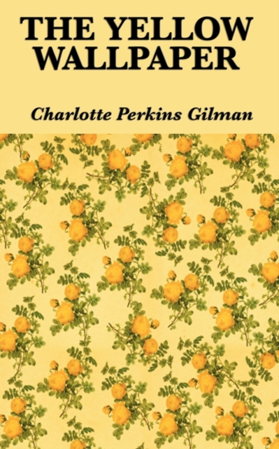 The Yellow Wallpaper, Paperback / softback Book