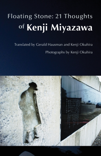 Floating Stone : 21 Thoughts of Kenji Miyazawa, Paperback / softback Book