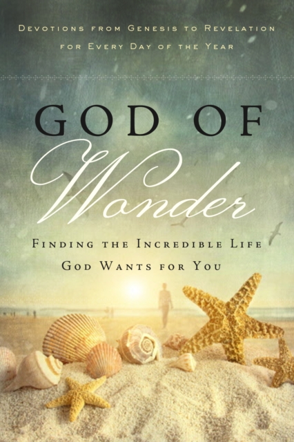 God of Wonder : Open Your Eyes to His Glorious Works, PDF eBook