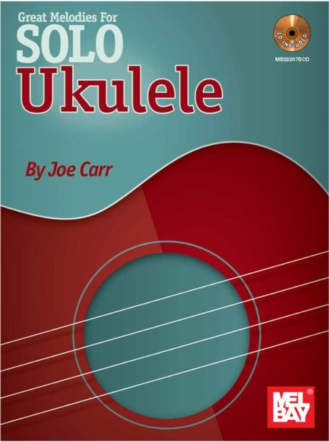 Great Melodies For Solo Ukulele, PDF eBook