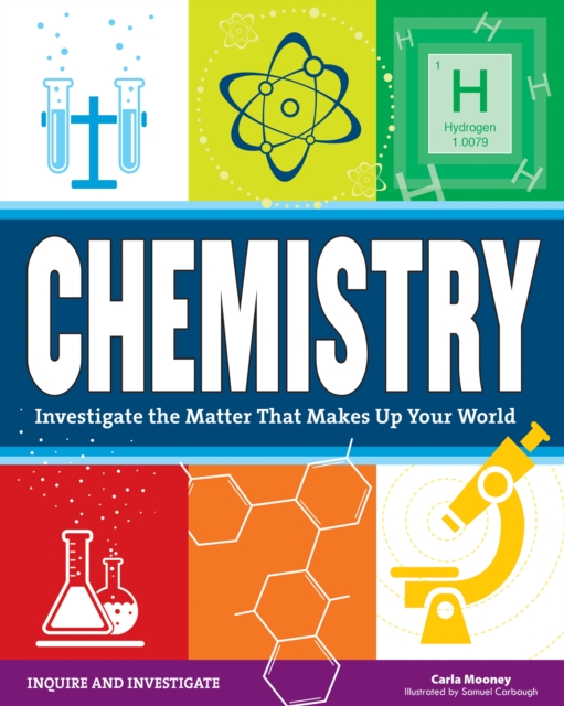 Chemistry : Investigate the Matter that Makes Up Your World, EPUB eBook