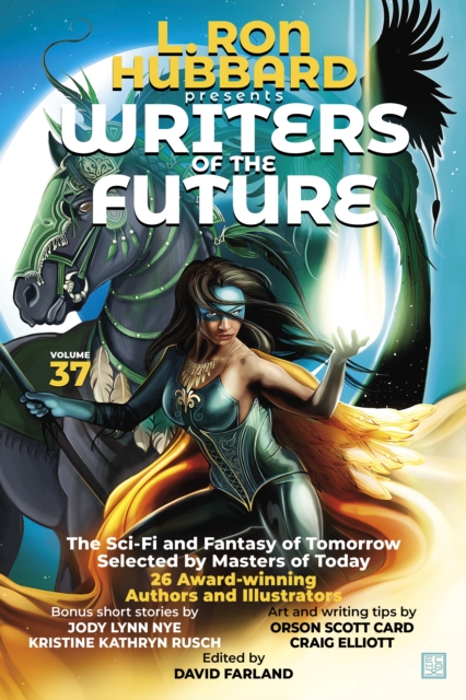 L. Ron Hubbard Presents Writers of the Future Volume 37 : Bestselling Anthology of Award-Winning Science Fiction and Fantasy Short Stories, EPUB eBook