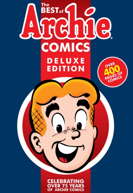 Best Of Archie Comics, The Book 1 Deluxe Edition, Hardback Book