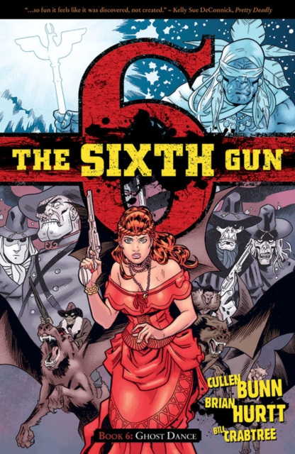The Sixth Gun Volume 6, Paperback / softback Book