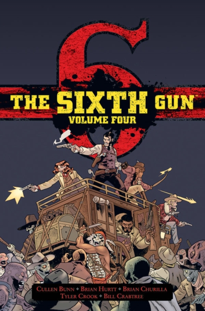 The Sixth Gun Hardcover Volume 4, Hardback Book