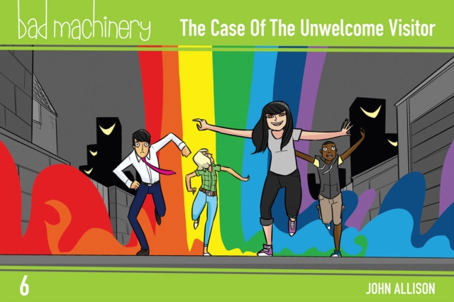 Bad Machinery Vol. 6 : The Case of the Unwelcome Visitor, Pocket Edition, Paperback Book
