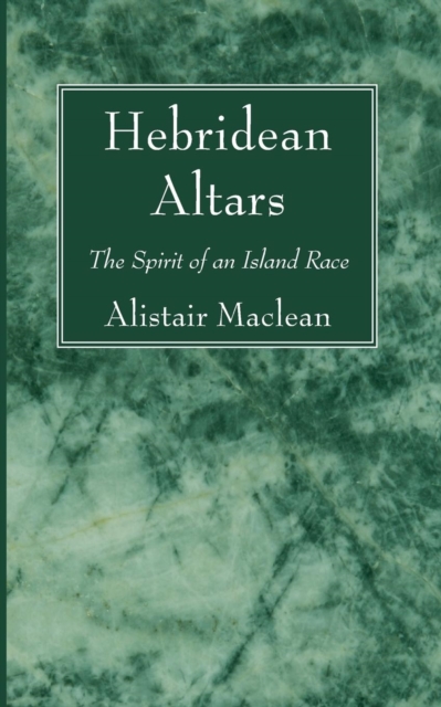 Hebridean Altars, Paperback / softback Book