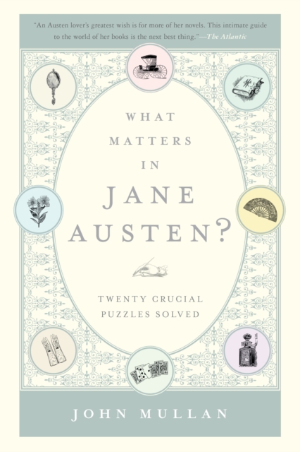 What Matters in Jane Austen? : Twenty Crucial Puzzles Solved, EPUB eBook