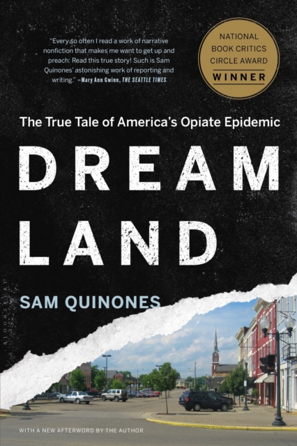 Dreamland : The True Tale of America's Opiate Epidemic, EPUB eBook