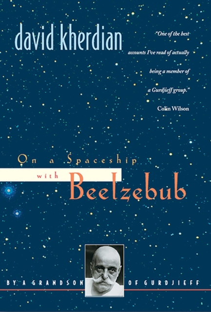 On a Spaceship with Beelzebub : By a Grandson of Gurdjieff, EPUB eBook