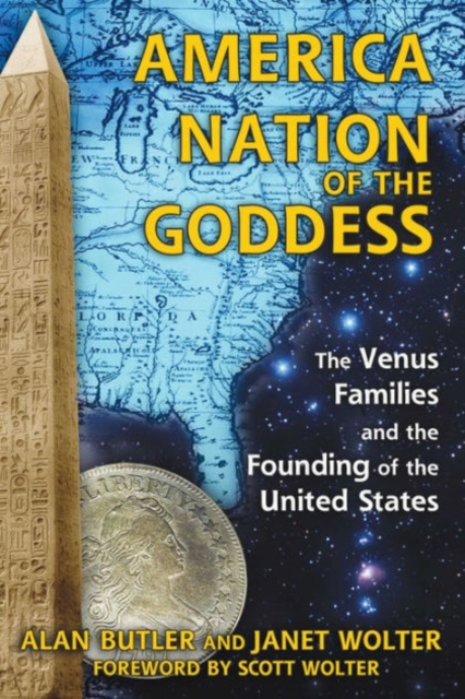 America: Nation of the Goddess : The Venus Families and the Founding of the United States, Paperback / softback Book
