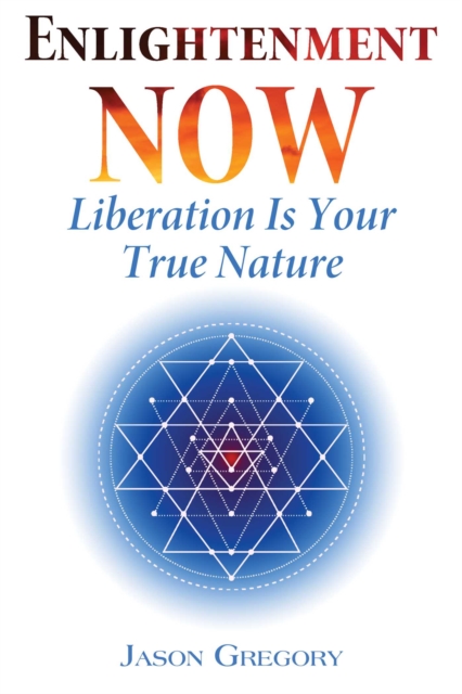 Enlightenment Now : Liberation Is Your True Nature, EPUB eBook