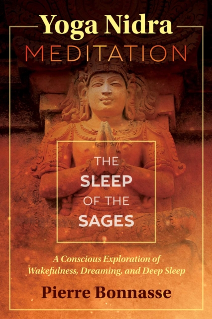 Yoga Nidra Meditation : The Sleep of the Sages, Paperback / softback Book