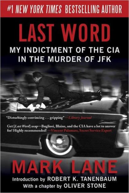 Last Word : My Indictment of the CIA in the Murder of JFK, Paperback / softback Book