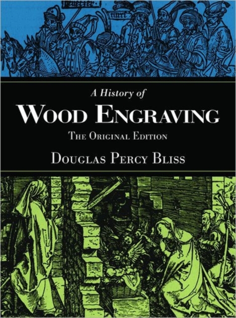 A History of Wood Engraving : The Original Edition, Paperback / softback Book
