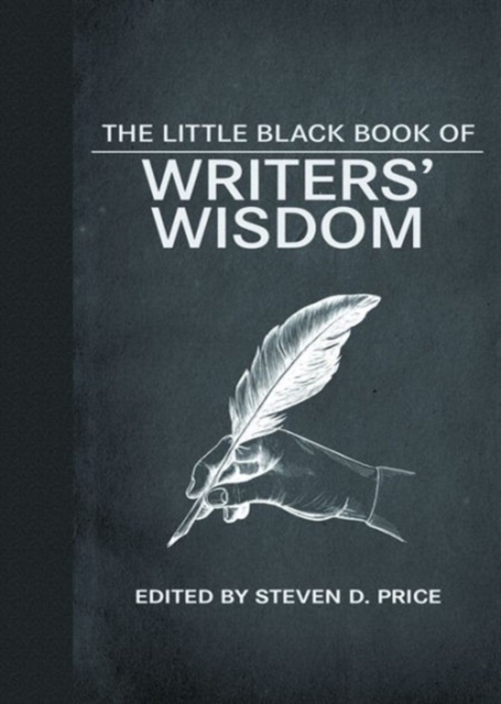 The Little Black Book of Writers' Wisdom, Hardback Book