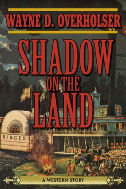 Shadow on the Land : A Western Story, Paperback / softback Book