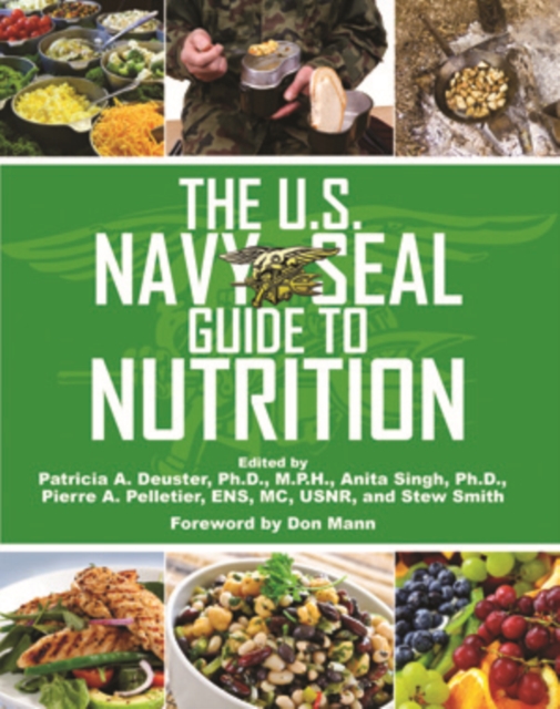 The U.S. Navy SEAL Guide to Nutrition, Paperback / softback Book