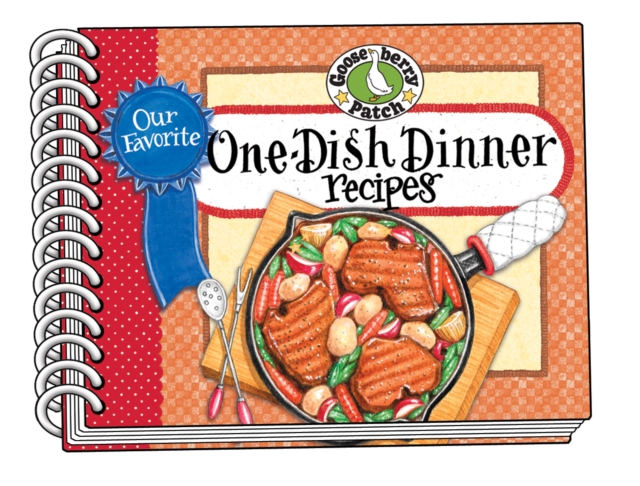 Our Favorite One-Dish Dinner Recipes, Spiral bound Book