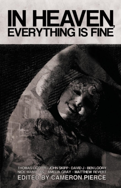 In Heaven, Everything is Fine : Fiction Inspired by David Lynch, Paperback / softback Book
