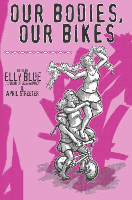 Our Bodies, Our Bikes, EPUB eBook