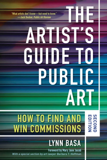 The Artist's Guide to Public Art : How to Find and Win Commissions (Second Edition), EPUB eBook