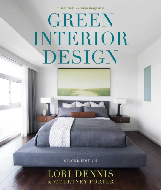 Green Interior Design : The Guide to Sustainable High Style, Paperback / softback Book