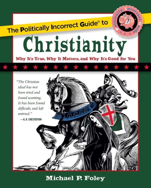 The Politically Incorrect Guide to Christianity, EPUB eBook