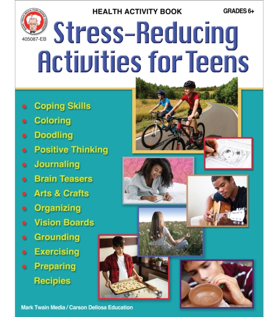Stress-Reducing Activities for Teens, PDF eBook