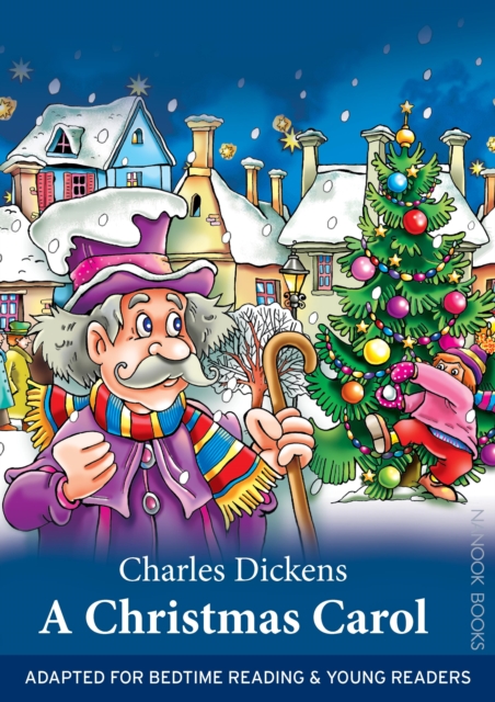 A Christmas Carol : Adapted for Bedtime Reading & Young Readers, PDF eBook