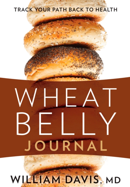 Wheat Belly Journal, Spiral bound Book