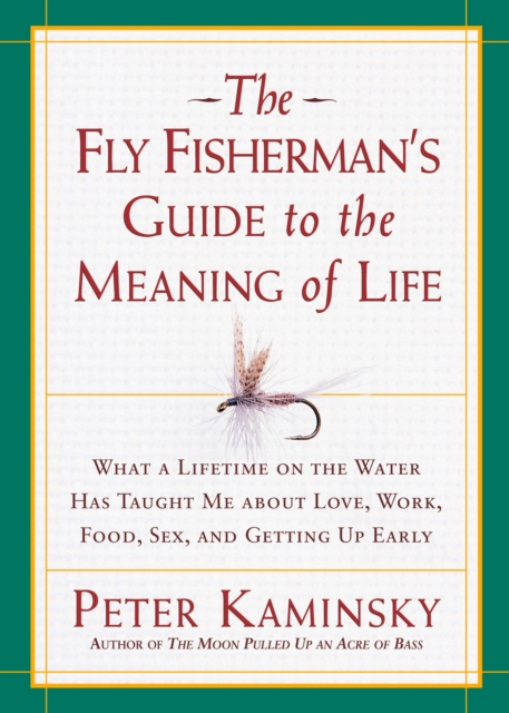 Fly Fisherman's Guide to the Meaning of Life, EPUB eBook