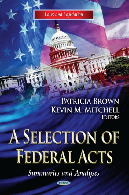 Selection of Federal Acts : Summaries & Analyses, Hardback Book