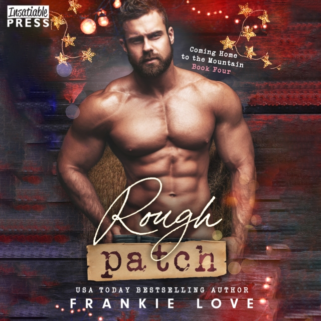 Rough Patch : Coming Home to the Mountain, Book Four, eAudiobook MP3 eaudioBook