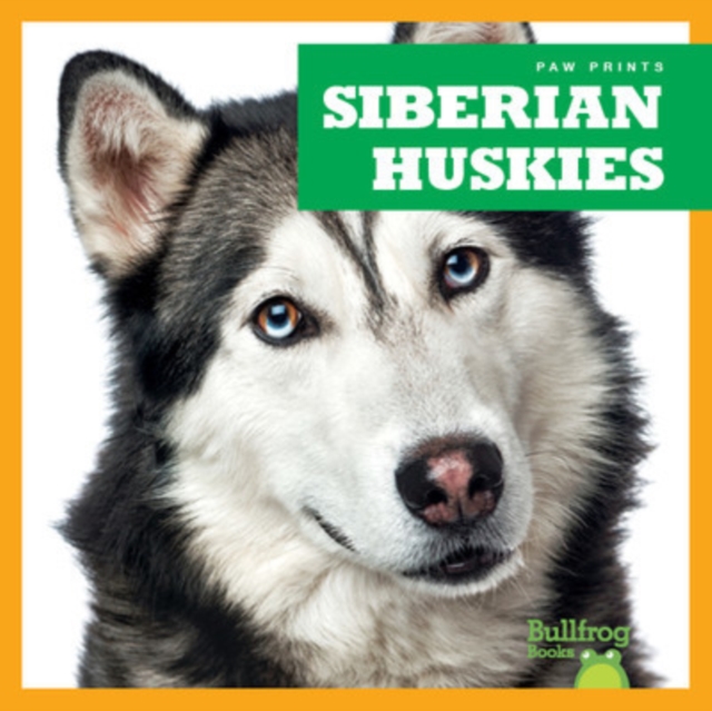 Siberian Huskies, Hardback Book