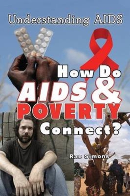How Do AIDS & Poverty Connect?, Hardback Book