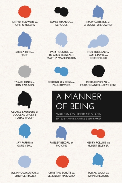 A Manner of Being : Writers on Their Mentors, Paperback / softback Book