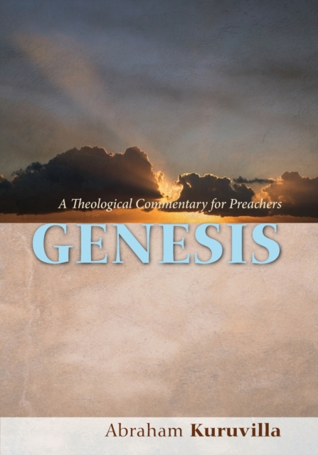 Genesis : A Theological Commentary for Preachers, Paperback / softback Book