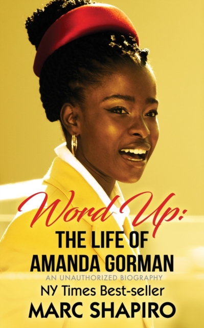 Word Up : The Life of Amanda Gorman, Paperback / softback Book