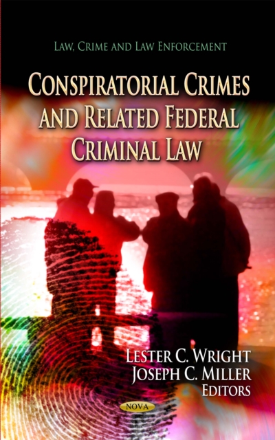 Conspiratorial Crimes and Related Federal Criminal Law, PDF eBook