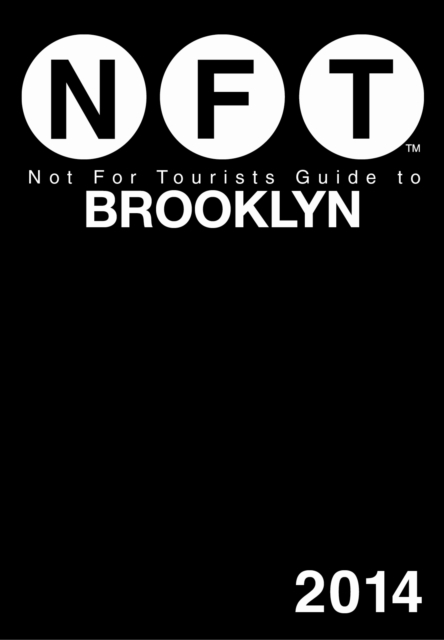 Not For Tourists Guide to Brooklyn, Paperback / softback Book
