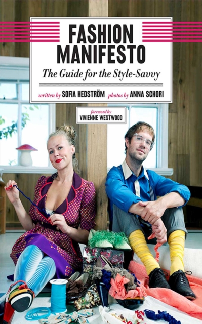 Fashion Manifesto : The Guide for the Style-Savvy, EPUB eBook