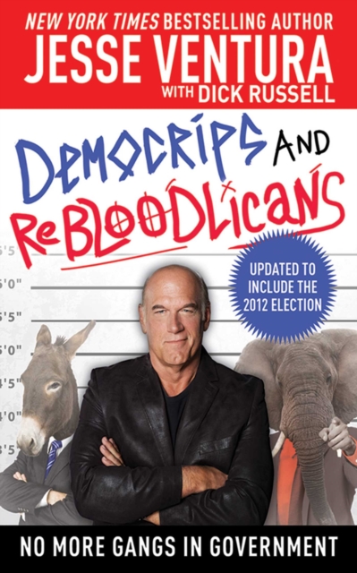 DemoCRIPS and ReBLOODlicans : No More Gangs in Government, EPUB eBook