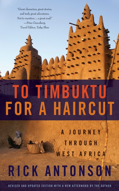 To Timbuktu for a Haircut : A Journey through West Africa, EPUB eBook