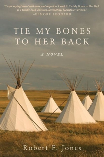 Tie My Bones to Her Back : A Novel, Paperback / softback Book