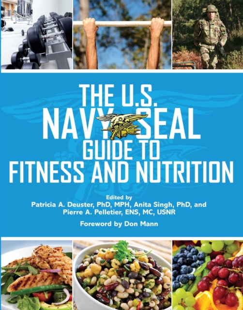 The U.S. Navy Seal Guide to Fitness and Nutrition, EPUB eBook