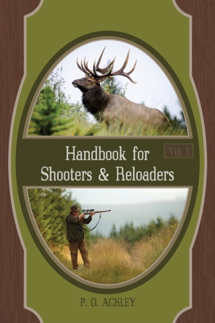 Handbook for Shooters and Reloaders, Paperback / softback Book