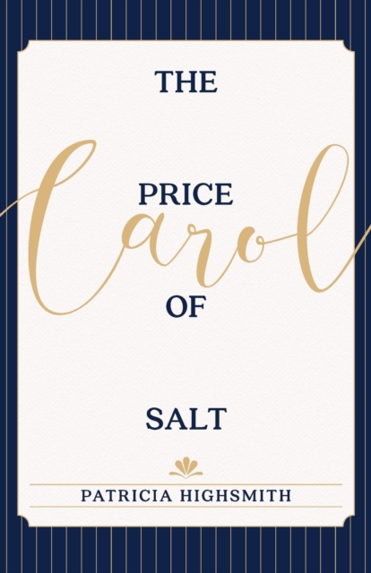 The Price of Salt : OR Carol, Paperback / softback Book